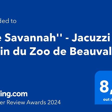 "Le Savannah" - Jacuzzi - A 3Min Du Zoo De Beauval Saint-Aignan  Zewnętrze zdjęcie